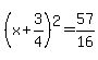%28x%2B3%2F4%29%5E2=57%2F16