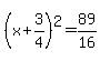 %28x%2B3%2F4%29%5E2=89%2F16
