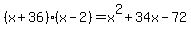 %28x%2B36%29%28x-2%29=x%5E2%2B34x-72