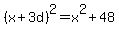%28x%2B3d%29%5E2=x%5E2%2B48