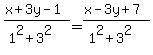 %28x%2B3y-1%29%2F%281%5E2%2B3%5E2%29+=++%28x-3y%2B7%29%2F%281%5E2%2B3%5E2%29
