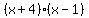 %28x%2B4%29%28x-1%29