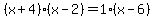 %28x%2B4%29%28x-2%29+=1%28x-6%29