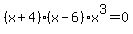 %28x%2B4%29%28x-6%29x%5E3=0+