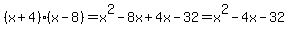 %28x%2B4%29%28x-8%29=x%5E2-8x%2B4x-32=x%5E2-4x-32