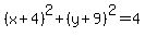 %28x%2B4%29%5E2%2B%28y%2B9%29%5E2=4