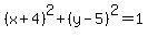 %28x%2B4%29%5E2%2B%28y-5%29%5E2=1