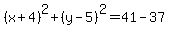 %28x%2B4%29%5E2%2B%28y-5%29%5E2=41-37