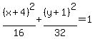 %28x%2B4%29%5E2%2F16%2B%28y%2B1%29%5E2%2F32=1