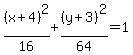 %28x%2B4%29%5E2%2F16%2B%28y%2B3%29%5E2%2F64=1