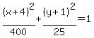 %28x%2B4%29%5E2%2F400%2B%28y%2B1%29%5E2%2F25=1