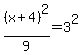 %28x%2B4%29%5E2%2F9=3%5E2