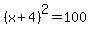 %28x%2B4%29%5E2=100