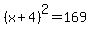 %28x%2B4%29%5E2=169
