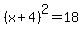 %28x%2B4%29%5E2=18