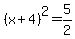 %28x%2B4%29%5E2=5%2F2