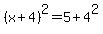 %28x%2B4%29%5E2+=+5+%2B+4%5E2