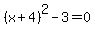 %28x%2B4%29%5E2+-3=0