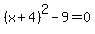 %28x%2B4%29%5E2-9+=+0