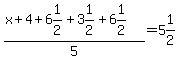 %28x%2B4%2B6%261%2F2%2B3%261%2F2%2B6%261%2F2%29%2F5=5%261%2F2