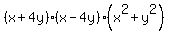 %28x%2B4y%29%28x-4y%29%28x%5E2%2By%5E2%29