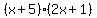 %28x%2B5%29%282x%2B1%29