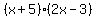 %28x%2B5%29%282x-3%29