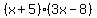 %28x%2B5%29%283x-8%29