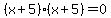 %28x%2B5%29%28x%2B5%29=0