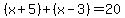 %28x%2B5%29%2B%28x-3%29=20