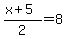 %28x%2B5%29%2F2+=+8