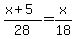 %28x%2B5%29%2F28=x%2F18