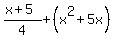 %28x%2B5%29%2F4%2B%28x%5E2%2B5x%29