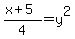 %28x%2B5%29%2F4=+y%5E2+