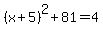 %28x%2B5%29%5E2%2B81=4