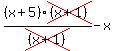 %28x%2B5%29cross%28%28x%2B1%29%29%2Fcross%28%28x%2B1%29%29-x