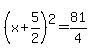 %28x%2B5%2F2%29%5E2=81%2F4
