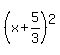 %28x%2B5%2F3%29%5E2