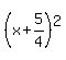 %28x%2B5%2F4%29%5E2