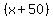 %28x%2B50%29