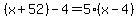 %28x%2B52%29-4=5%28x-4%29