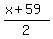 %28x%2B59%29%2F2