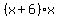%28x%2B6%29%2Ax