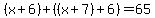 %28x%2B6%29%2B%28%28x%2B7%29%2B6%29+=+65