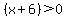 %28x%2B6%29%3E0