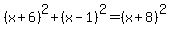 %28x%2B6%29%5E2%2B%28x-1%29%5E2=%28x%2B8%29%5E2