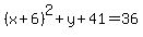 %28x%2B6%29%5E2%2By%2B41=36