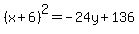 %28x%2B6%29%5E2=-24y%2B136%29