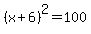 %28x%2B6%29%5E2=100