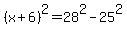 %28x%2B6%29%5E2=28%5E2-25%5E2